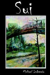 Sui - Michael Indemaio - cover