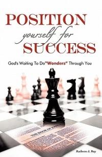 Position Yourself For Success - Ruthven Roy - cover