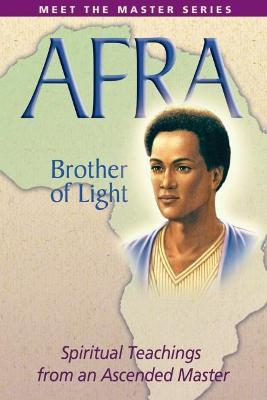 Afra: Brother of Light: Spiritual Teachings from an Ascended Master - Elizabeth Clare Prophet - cover