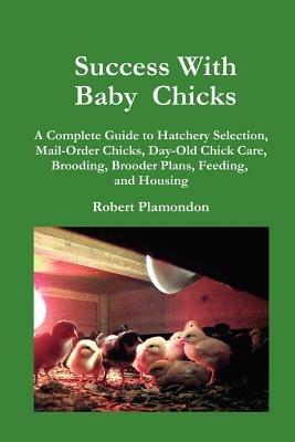 Success with Baby Chicks - Robert Plamondon - cover