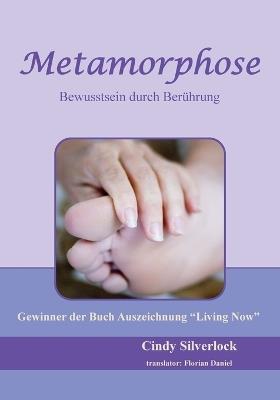 Metamorphose, Bewusstsein durch Ber?hrung - Cindy Silverlock - cover