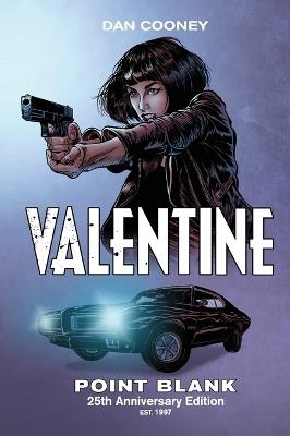 Valentine Point Blank: 25th Anniversary Edition - Dan Cooney - cover