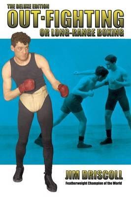 Out-Fighting or Long-Range Boxing: The Deluxe Edition - Jim Driscoll - cover