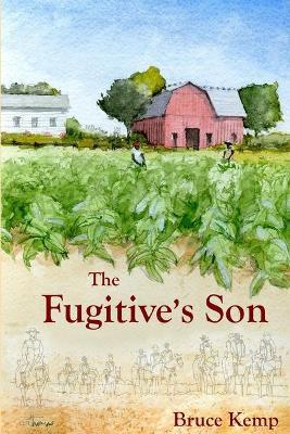 The Fugitive's Son - Bruce Kemp - cover