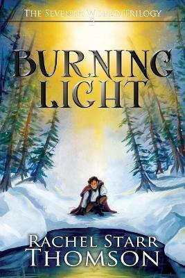 Burning Light - Rachel Starr Thomson - cover