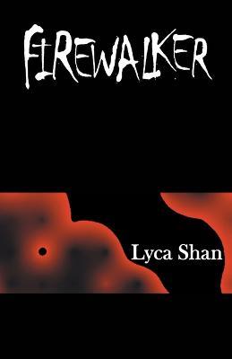Firewalker - Lyca Shan - cover
