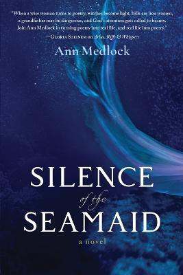 Silence of the Seamaid - Ann Medlock - cover