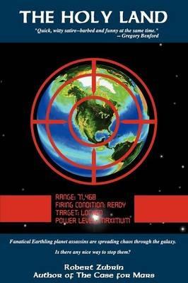 The Holy Land - Robert, Zubrin - cover