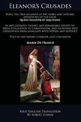 Eleanor's Crusades - Marie De France - cover
