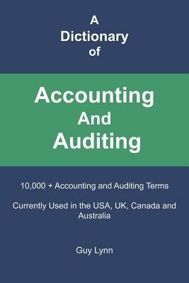 A Dictionary of Acctg. & Auditing - Guy Lynn - cover