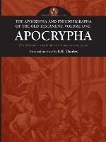 The Apocrypha and Pseudephigrapha of the Old Testament, Volume One: Apocrypha - cover