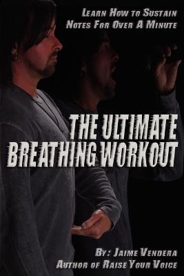 The Ultimate Breathing Workout (Revised Edition) - Jaime J Vendera - cover