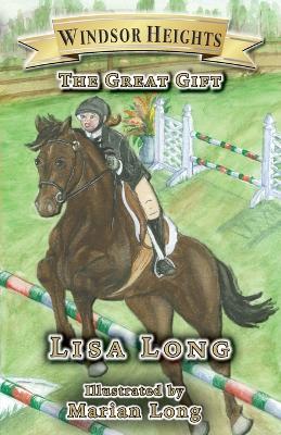 Windsor Heights Book 5: The Great Gift - Lisa Long - cover