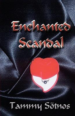 Enchanted Scandal - Tammy Sotnos,Tammy Mate' - cover