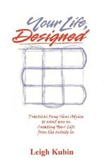 Your Life, Designed