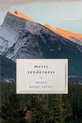 Messy Tenderness - Lovitt - cover