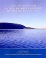 Archaeology and the Native American History of Fish Lake OP 16