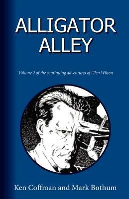 Alligator Alley - Ken Coffman,Mark Bothum - cover