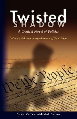 Twisted Shadow - Ken Coffman,Mark Bothum - cover