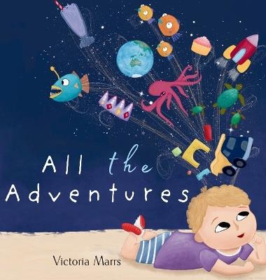 All the Adventures - Victoria Marrs - cover