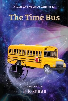 The Time Bus - Jos? Nodar - cover