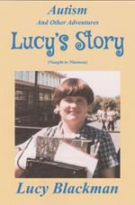 Autism and Other Adventures: Lucy's Story (Naught to Nineteen)