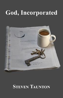 God, Incorporated - Steven Taunton - cover