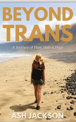 Beyond Trans - Ash Jackson - cover