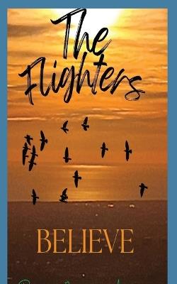 The Flighters - Believe - Byron James-Adams - cover