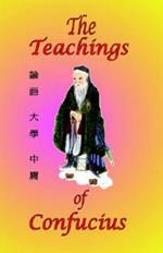 The Teachings of Confucius - Special Edition