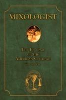 Mixologist: The Journal of the American Cocktail, Volume 2
