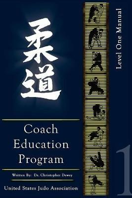 United States Judo Association Coach Education Program Level 1 - Chris Dewey - cover