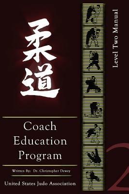 United States Judo Association Coach's Education Program Level 2 - Christopher Dewey - cover