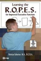 Learning the R.O.P.E.S. for Improved Executive Function - Patricia Schetter - cover