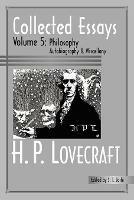 Collected Essays 5: Philosophy; Autobiography and Miscellany - H. P. Lovecraft - cover