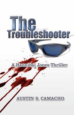 The Troubleshooter - Austin S Camacho - cover