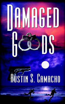 Damaged Goods - Austin S Camacho - cover