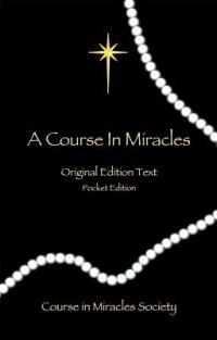 Course in Miracles: Original Edition Text - Pocket Edition - Helen Schucman - cover