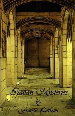 Italian Mysteries - Francis Lathom - cover