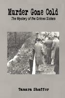 Murder Gone Cold - Tamara Shaffer - cover