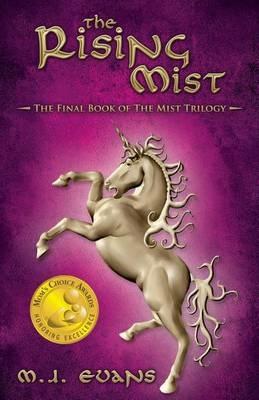 The Rising Mist: The Final Book of the Mist Trilogy - M J Evans - cover