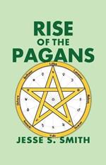 Rise of the Pagans
