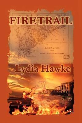 Firetrail - Lydia Hawke - cover