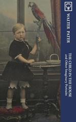 The Child in the House and Other Imaginary Portraits (Noumena Classics)