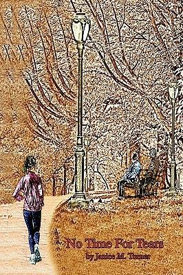 No Time for Tears - Janice M Turner - cover