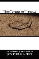 The Gospel Of Thomas - Joseph, B Lumpkin - cover