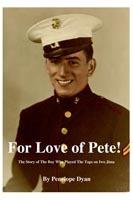 For Love of Pete! - Penelope Dyan - cover