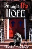 Straight Up Hope - Sheila Andrien - cover