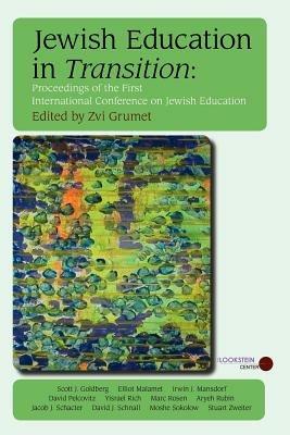 Jewish Education in Transition: Proceedings of the First International Conference on Jewish Education - cover