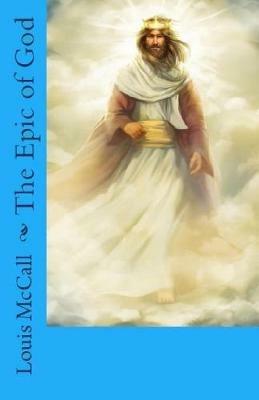 The Epic of God - Louis McCall - cover